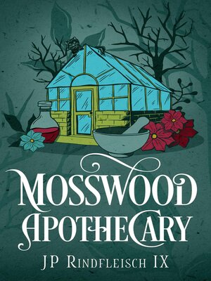 cover image of Mosswood Apothecary